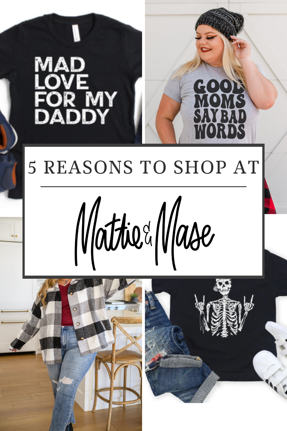 Top 5 Reasons To Shop Mattie and Mase