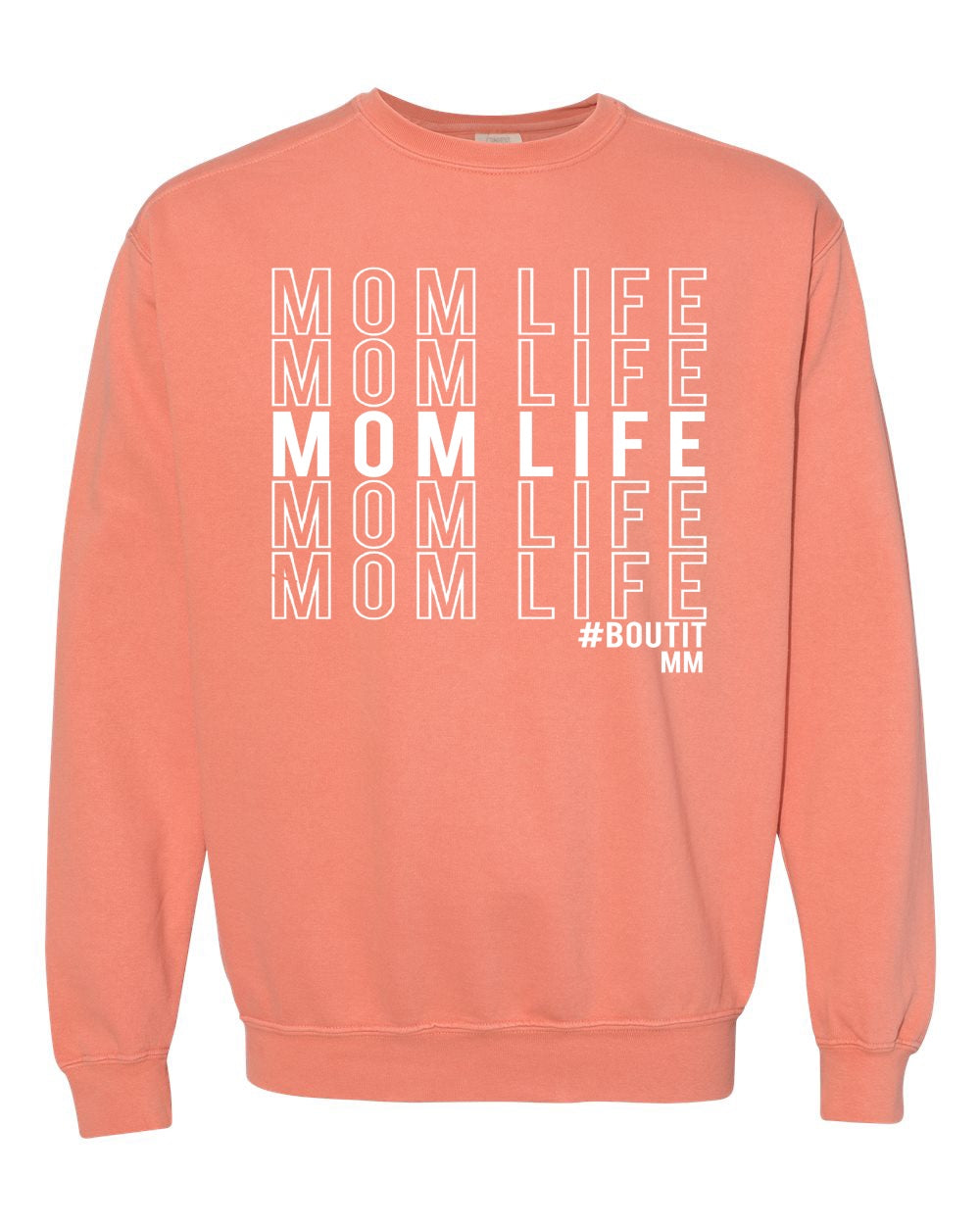 Mom Life Sweatshirt