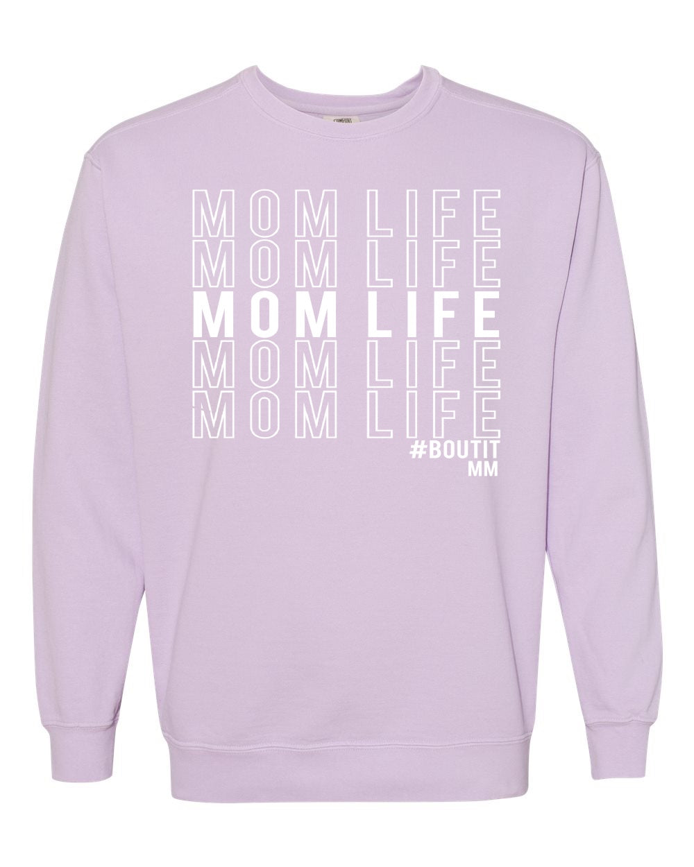 Mom Life Sweatshirt