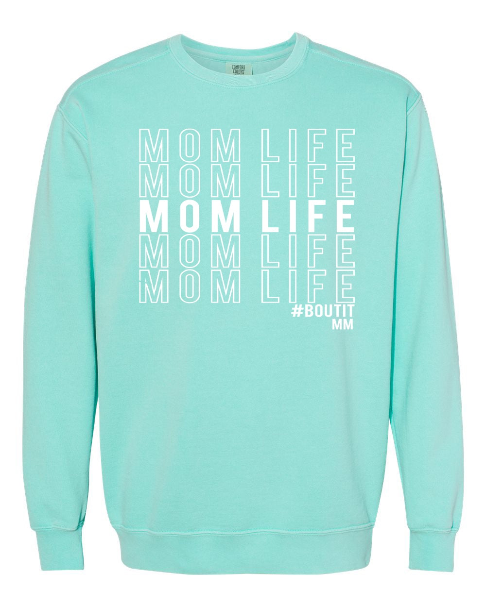 Mom Life Sweatshirt