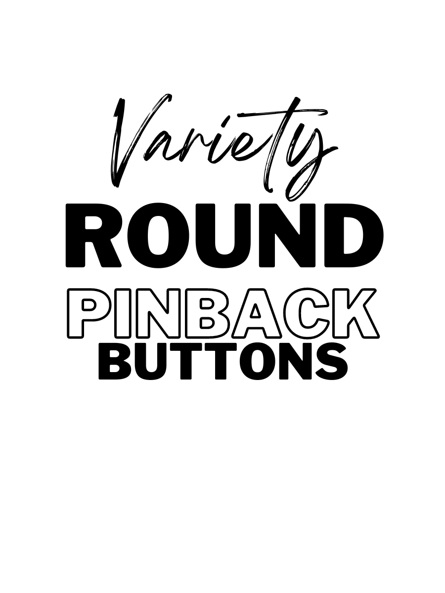 50 Variety Pinback Buttons