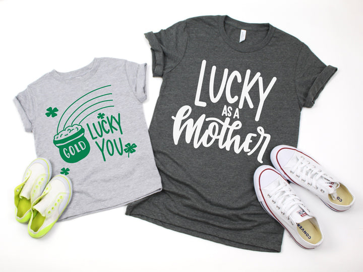 Lucky As A Mother Unisex Tee