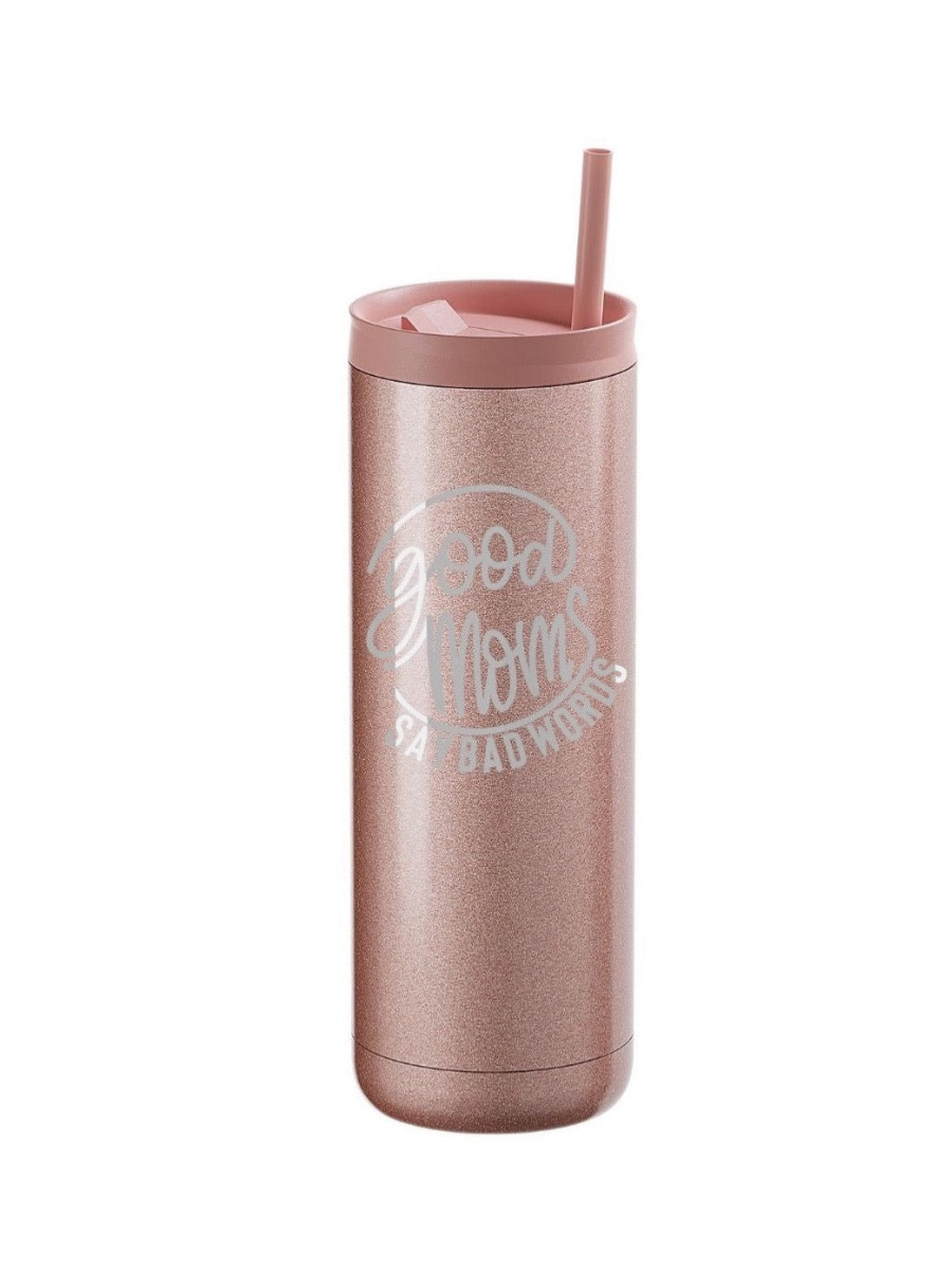 Good Moms Say Bad Words 20 oz. Tumbler