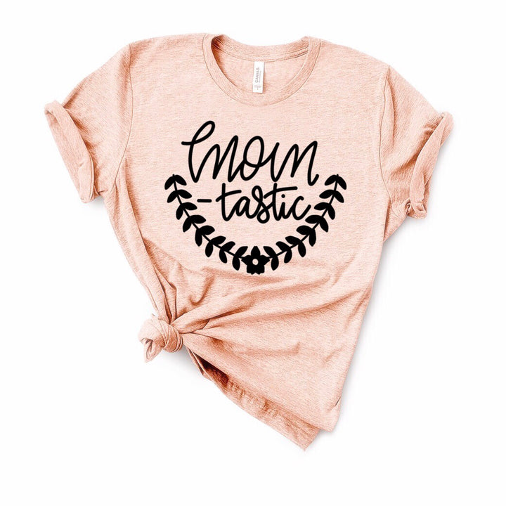 Mom Tastic Unisex Tee