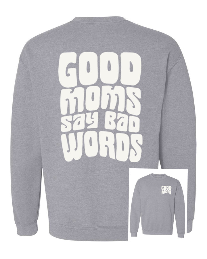 Good Moms Say Bad Words™️ Retro Sweatshirt