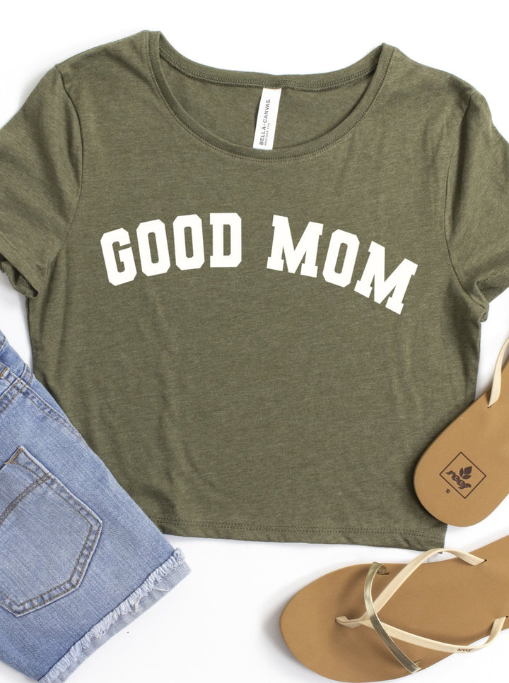 Good Mom Crop Top